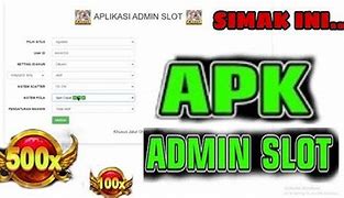 Apa Maksudnya Admin Slot Adalah