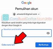 Cara Mengembalikan Akun Google Yang Dihapus Permanen Dan Lupa Password