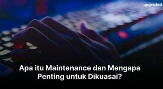 Pragmatic Lagi Maintenance Artinya Apa Sih Dalam Bahasa Indonesia